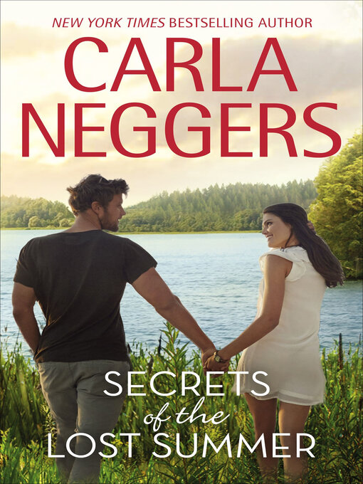 Title details for Secrets of the Lost Summer by Carla Neggers - Available